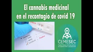 EL CANNABIS MEDICINAL EN EL RECONTAGIO DE COVID 19