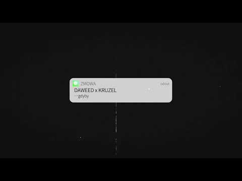 DAWEED X KRUZEL - GDYBY