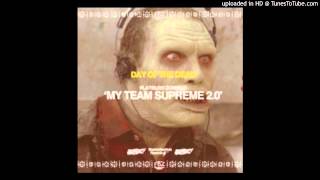 Flatbush Zombies Ft. Bodega Bamz - My Team Supreme 2.0