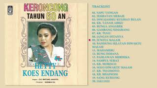 Download lagu Hetty Koes Endang - Album Keroncong Tahun 60-an | Audio HQ mp3