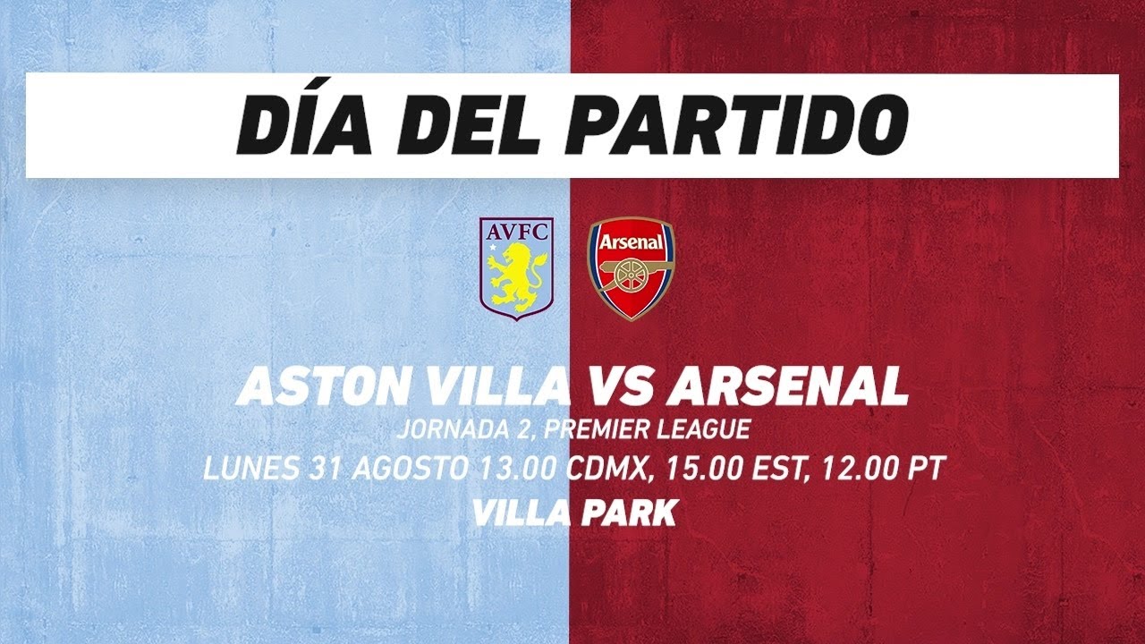 Aston Villa vs Arsenal, frente a frente: Premier League