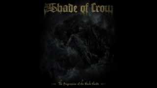 The Shade of Crow - By the Tongue of the Serpent (Official Audio)