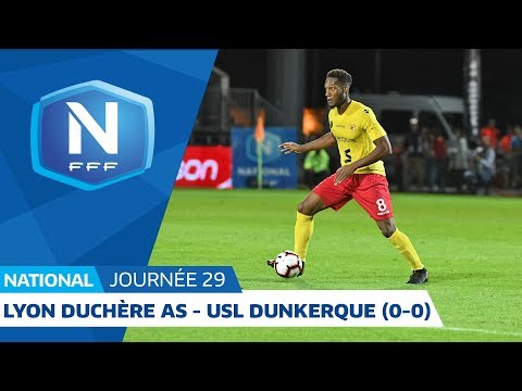 J29 : Lyon Duchère AS - USL Dunkerque (0-0), le résumé I National FFF 2018-2019