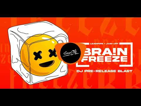 Leadpipe x Jus-Jay - Brain Freeze (CROP OVER 2023)