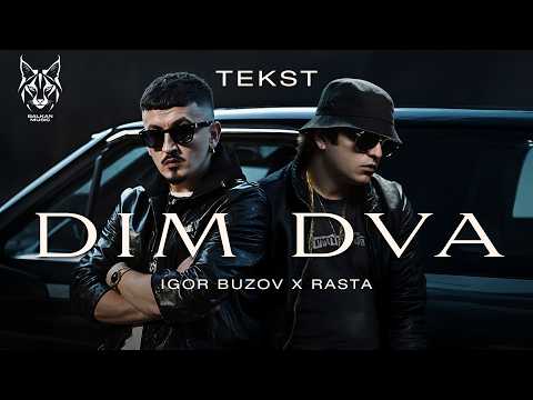 IGOR BUZOV X RASTA - DIM DVA (Tekst/Lyric Video)