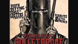 Reckless Kelly   Somewhere In Time