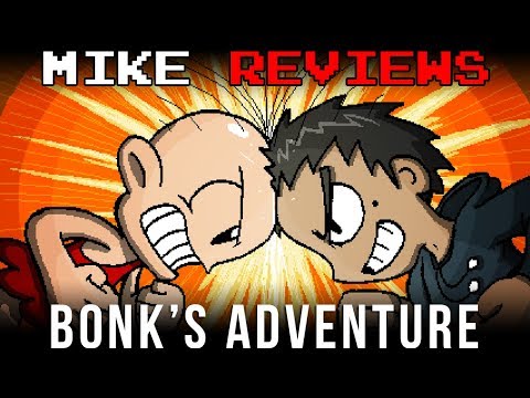 [Mike Reviews] Bonk's Adventure