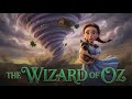 The Wizard of Oz | A Magical Journey to the Emerald City DEFAULT Thumbnail