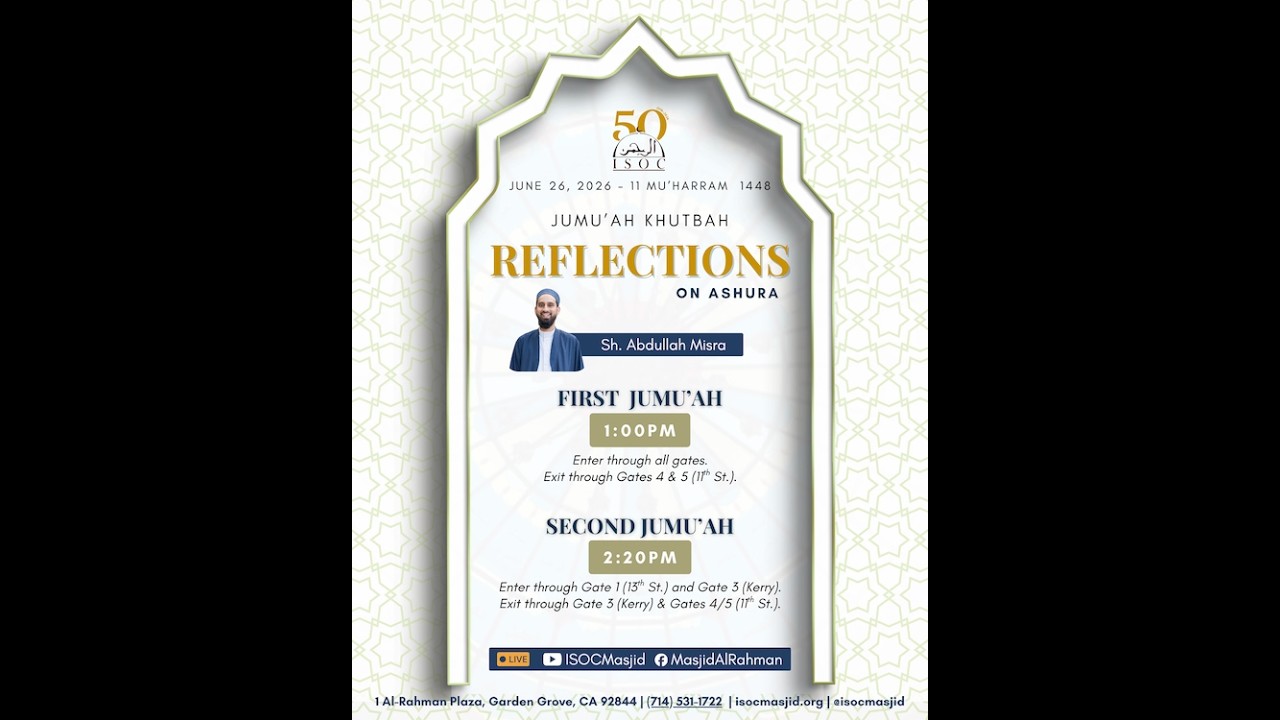 Friday Khutbah - "Reflections on Ashura" by Sh. Abdullah Misra | June 26 2026