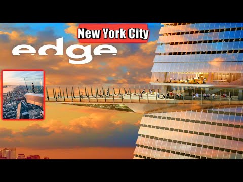 The edge BEST SKY OBSERVATION DECK AT HUDSON YARDS NEW YORK CITY