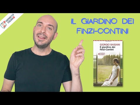 Il giardino dei Finzi-Contini (Giorgio Bassani) | Letteratura italiana per stranieri
