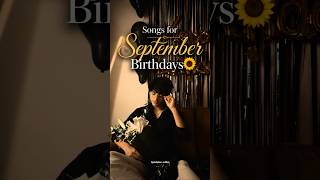 songs for bday🌻✨️