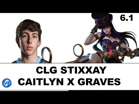 CLG Stixxay - Caitlyn vs Graves - NA Duo Aphromoo
