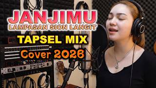 Download lagu JANJIMU LAMPASAN DOPE SIAN LANGIT - TAPSEL MIX COVER 2026 mp3