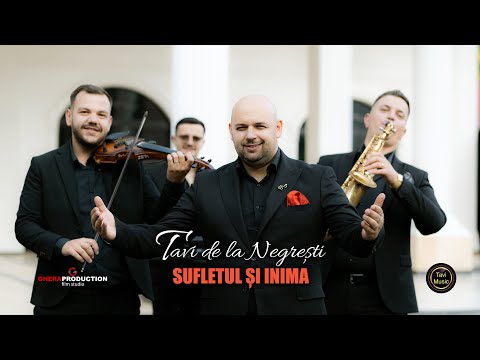 Tavi de la Negresti - Sufletul si inima ( Official Video )