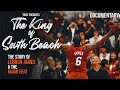 The King Of South Beach Full Length Documentary The Story Of LeBron James The Miami Heat