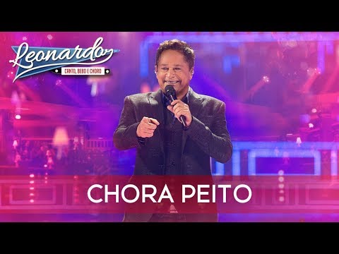 Chora Peito | DVD Leonardo Canto, Bebo e Choro
