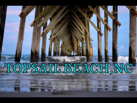 Topsail Beach, North Carolina - June 2022