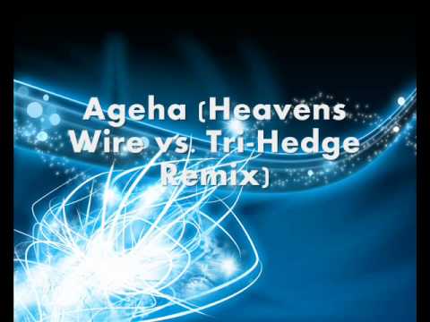 Mayka - Ageha (Heavens Wire vs. Tri-Hedge Remix)