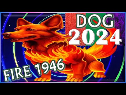 Dog Horoscope 2024 | Fire Dog 1946 | February 2, 1946 to January 21, 1947