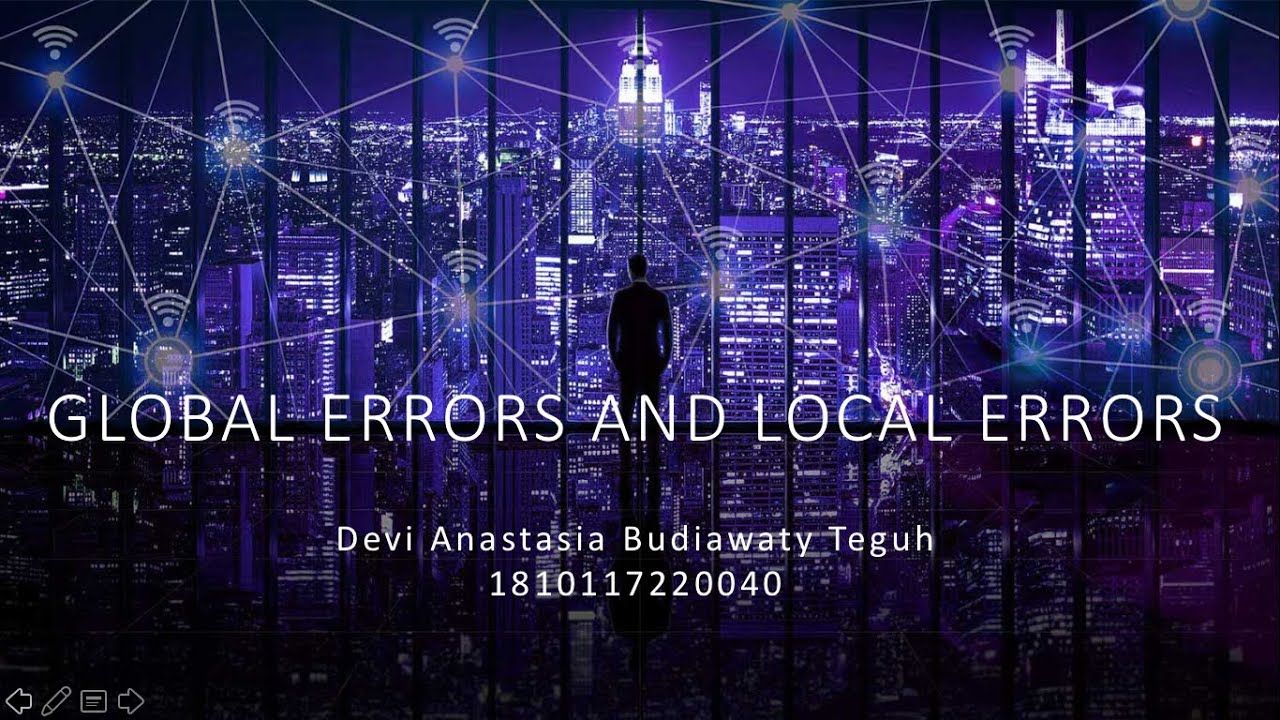 Error Analysis Class Assignment: Global Errors and Local Errors