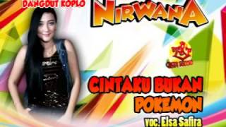 Download lagu Pokemon-Elsa Safira-Dangdut Koplo Nirwana mp3