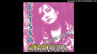 Show Me How You Love Me (Do You Love Me) / Elissa
