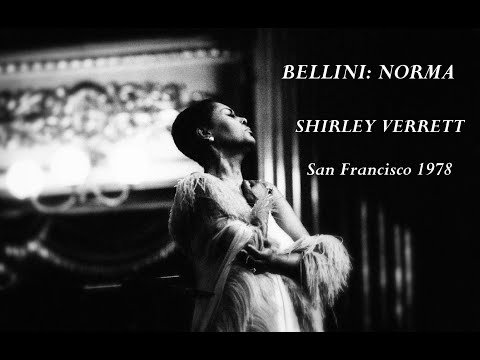 Bellini - Norma: Shirley Verrett - Nunzio Todisco - Alexandrina Miltcheva