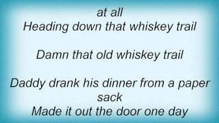 Los Lobos - Whiskey Trail Lyrics