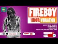 Fireboy  - Vibration 1 hour