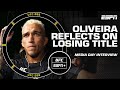 Charles Oliveira explains why he was unhappy with his loss vs. Islam Makhachev | ESPN MMA