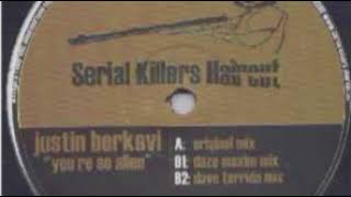 Justin Berkovi - You're so alien - You're So Alien EP - Serial Killers Haircut ‎– skh005