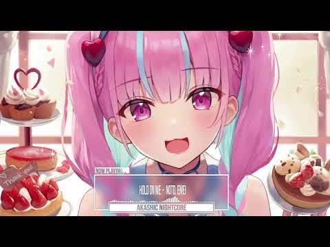 [ Nightcore ] Hold On Me - NOTD, Emei