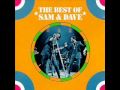 Sam and Dave - Hold on I'm coming 