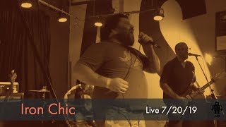 Iron Chic - 7/20/19