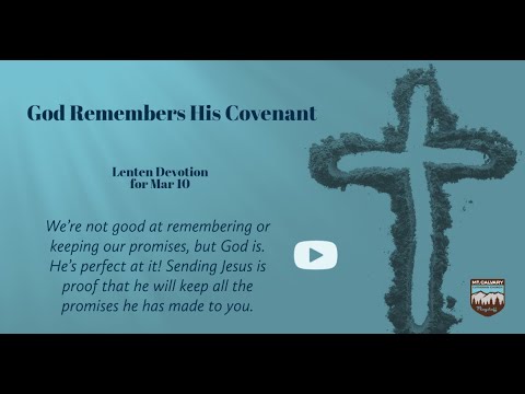 God Remembers His Covenant