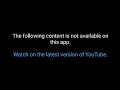 The Following Content Is Not Available On This App Watch On The Latest Version Of YouTube