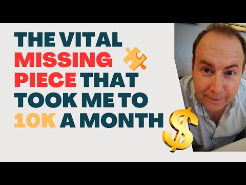 Thumbnail for The VITAL Missing Piece That Took Me To 10KMonth Online by Paul Turner