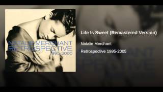 Life Is Sweet (Remastered Version)
