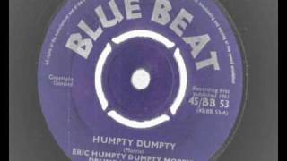 Eric Humpty Dumpty Morris - Humpty Dumpty - blue beat 53 -1961  SHUFFLE SKA