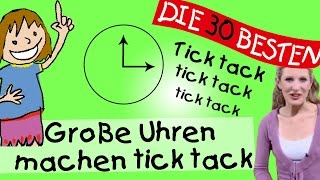 Große Uhren machen tick tack - Anleitung zum Bewegen || Kinderlieder