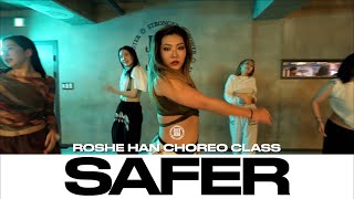 ROSHE HAN CHOREO CLASS | Tyla - Safer | @Justjerkacademy