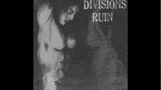 Divisions Ruin - Merely Existing