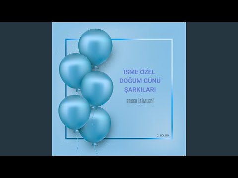 İlyas Doğum Günü Şarkısı