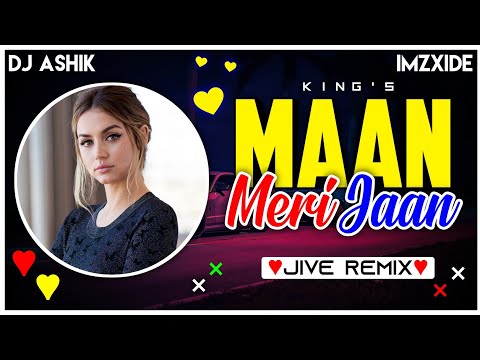 Maan Meri Jaan Jive Remix - King | DJ Ashik X ImzXide | Vxd Produxtionz | 