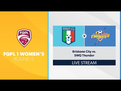 FQPL 1 Women's R5 - Brisbane City vs. SWQ Thunder