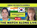 India Vs South Korea Women S Asia Cup 2025 The Watch Along Live
