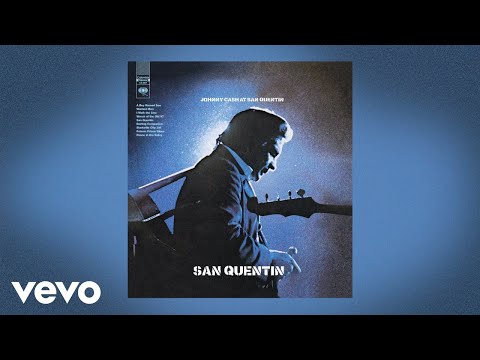 Johnny Cash - San Quentin (Official Audio)