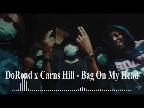 DoRoad x Carns Hill - Bag On My Head
