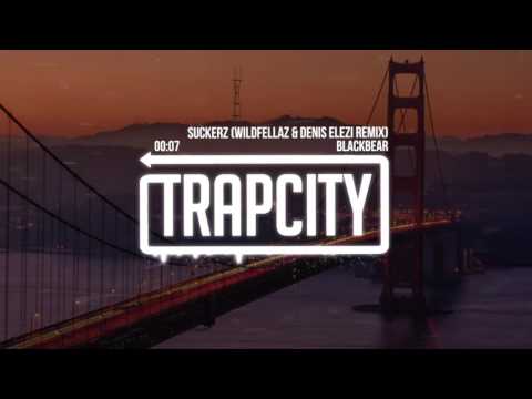 Blackbear - Suckerz (Wildfellaz & Denis Elezi Remix)